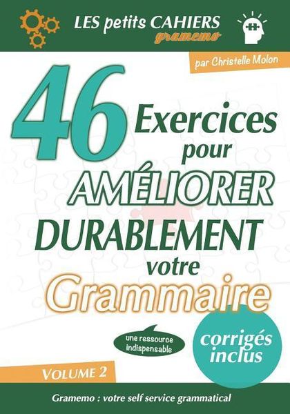 Produktbild: Gramemo - 46 Exercices pour Am&eacute;liorer Durablement Votre Grammaire
