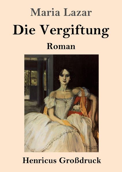 Produktbild: Die Vergiftung (Gro&szlig;druck)