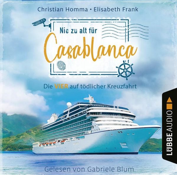 Produktbild: Nie zu alt f&uuml;r Casablanca - Die VIER - Die VIER auf t&ouml;dlicher Kreuzfahrt, Teil 1