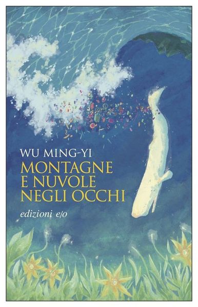 Produktbild: Montagne e nuvole negli occhi