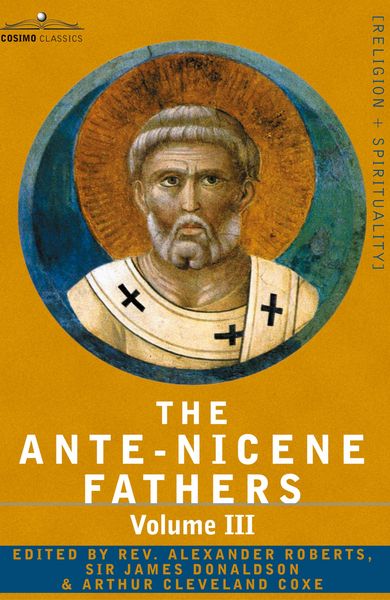 Produktbild: The Ante-Nicene Fathers