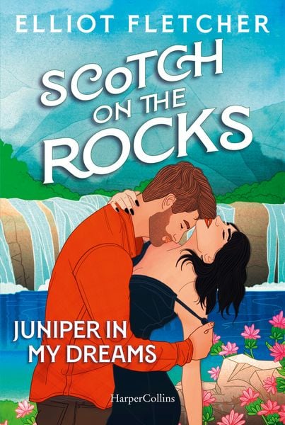 Scotch on the Rocks, Taschenbuch von Elliot Fletcher, HarperCollins Taschenbuch, 978-3-365-01003-7