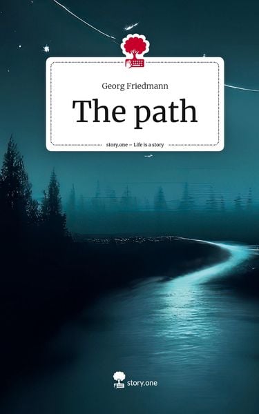 Produktbild: The path. Life is a Story - story.one