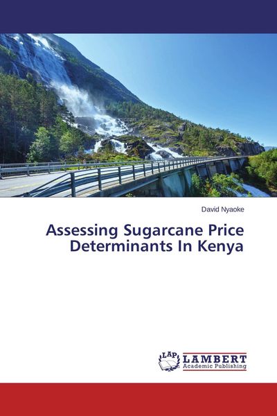 Produktbild: Assessing Sugarcane Price Determinants In Kenya