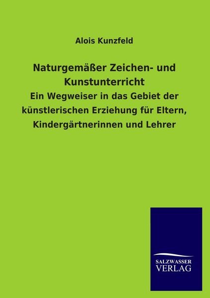 Produktbild: Naturgem&auml;&szlig;er Zeichen- und Kunstunterricht