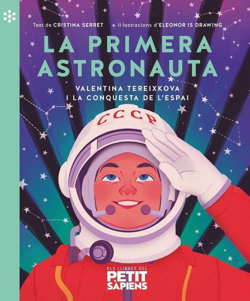 Produktbild: La primera astronauta : Valentina Tereixkova i la conquista de l'espai