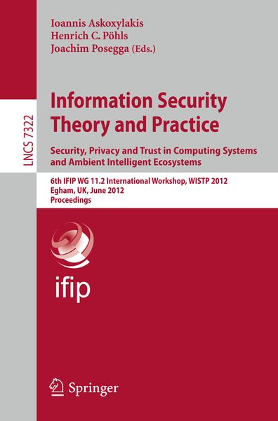 Produktbild: Information Security Theory and Practice. Security, Privacy and Trust in Computing Systems and Ambient Intelligent Ecosystems