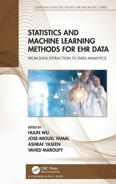 Produktbild: Statistics and Machine Learning Methods for EHR Data