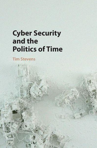 Produktbild: Cyber Security and the Politics of Time