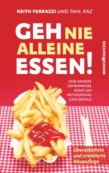 Produktbild: Geh nie alleine essen! - Neuauflage