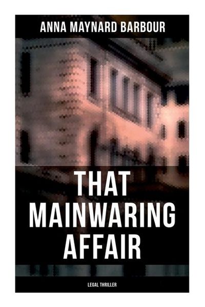 Produktbild: That Mainwaring Affair (Legal Thriller)