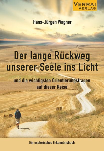 Der lange Rückweg unserer Seele ins Licht