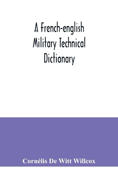 A French-English military technical dictionary