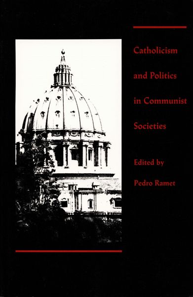 Produktbild: Catholicism and Politics in Communist Societies
