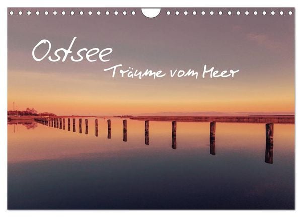 Produktbild: Ostsee - Tr&auml;ume vom Meer (Wandkalender 2026 DIN A4 quer), CALVENDO Monatskalender