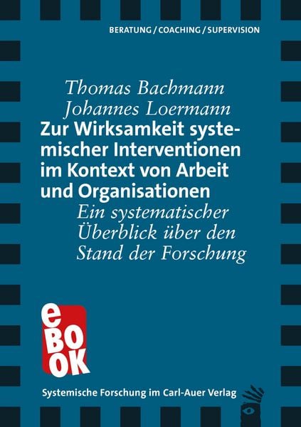 Produktbild: Zur Wirksamkeit systemischer Interventionen im Kontext von Arbeit und Organisationen