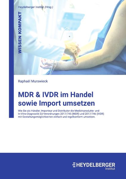 Produktbild: MDR &amp; IVDR im Handel sowie Import umsetzen