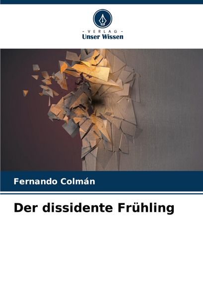 Produktbild: Der dissidente Fr&uuml;hling