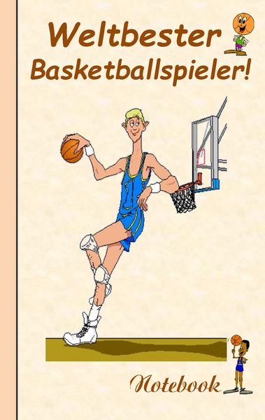 Weltbester Basketballspieler, Taschenbuch von Theo Taane, BoD – Books on Demand, 9783738612455
