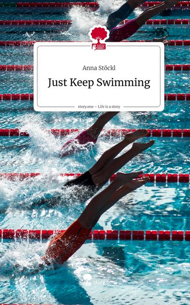 Produktbild: Just Keep Swimming. Life is a Story - story.one
