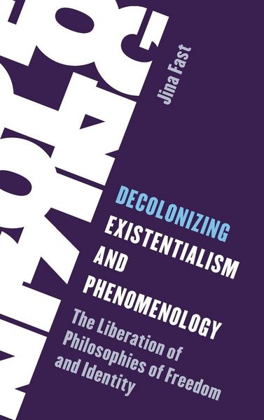 Produktbild: Decolonizing Existentialism and Phenomenology