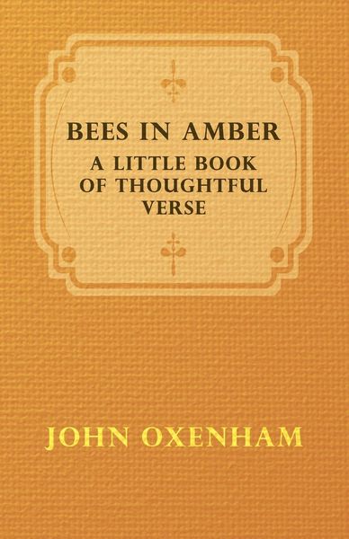 Produktbild: Bees in Amber - A Little Book of Thoughtful Verse