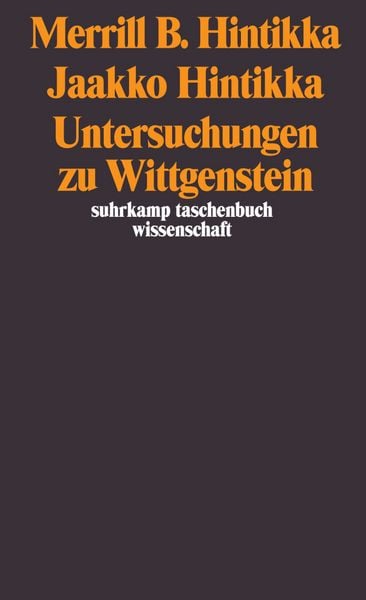 Untersuchungen zu Wittgenstein, Taschenbuch von Merrill B. Hintikka , Jaakko Hintikka, Suhrkamp, 9783518288245