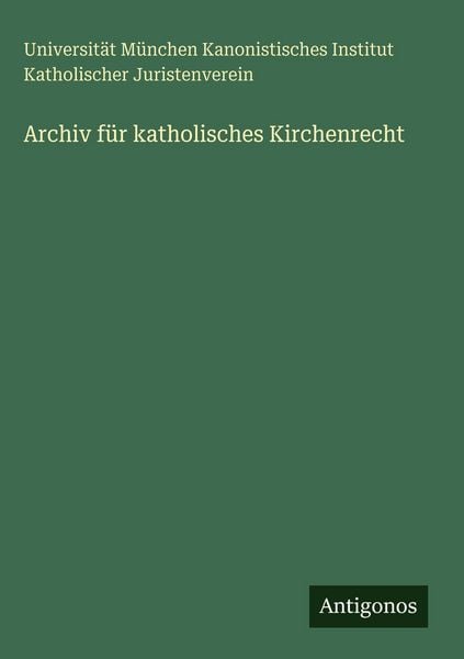 Produktbild: Archiv f&uuml;r katholisches Kirchenrecht