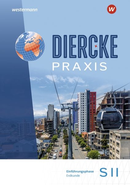 Produktbild: Diercke Praxis SII Erdkunde - Arbeits- und Lernbuch