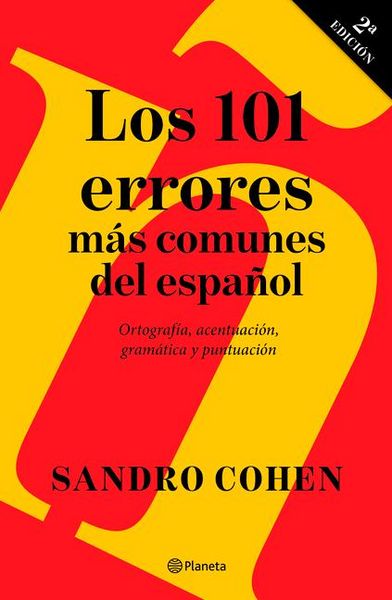 Produktbild: Los 101 Errores M&aacute;s Comunes del Espa&ntilde;ol / The 101 Most Common Mistakes in Spanish