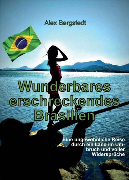 Produktbild: Wunderbares erschreckendes Brasilien