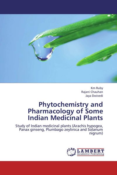 Produktbild: Phytochemistry and Pharmacology of Some Indian Medicinal Plants
