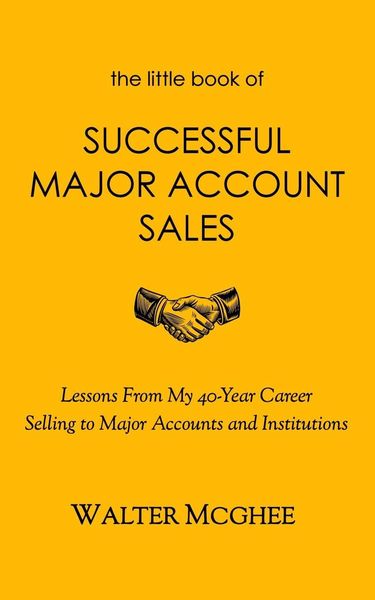 Produktbild: The Little Book of Successful Major Account Sales