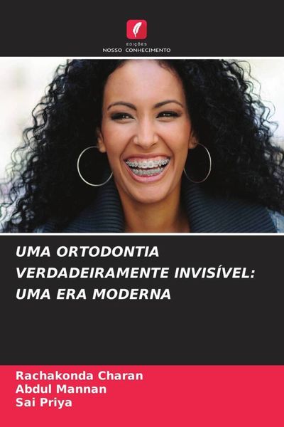 Produktbild: UMA ORTODONTIA VERDADEIRAMENTE INVIS&Iacute;VEL: UMA ERA MODERNA