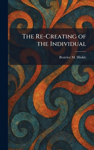 Produktbild: The Re-Creating of the Individual