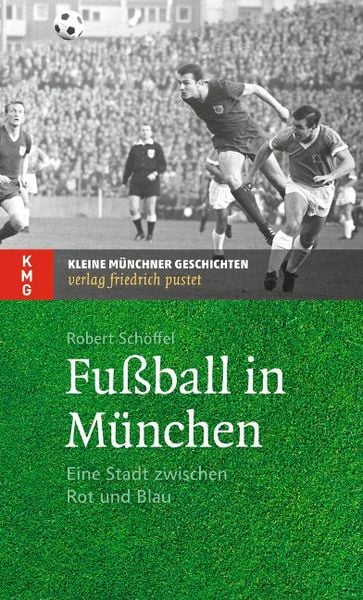 Produktbild: Fu&szlig;ball in M&uuml;nchen