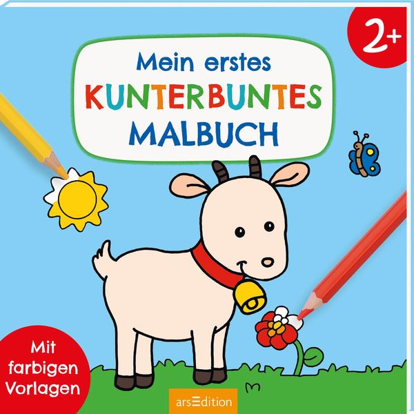 Mein erstes kunterbuntes Malbuch ab 2, Taschenbuch von , arsedition, 9783845816500