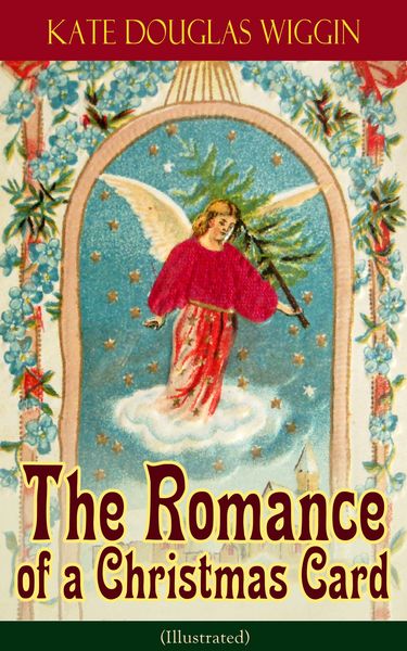 Produktbild: The Romance of a Christmas Card (Illustrated)