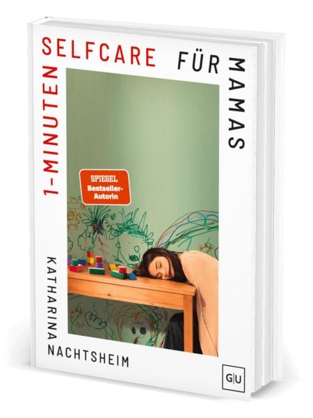 Produktbild: 1-Minuten-Selfcare f&uuml;r Mamas