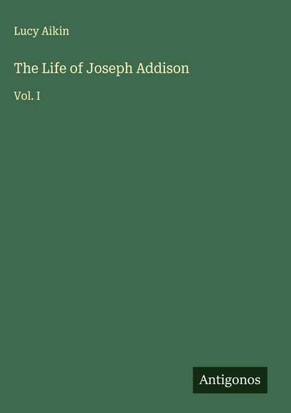 Produktbild: The Life of Joseph Addison