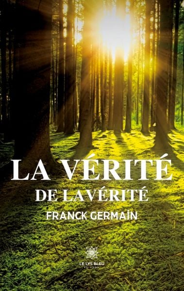 Produktbild: Franck Germain: V&eacute;rit&eacute; de lav&eacute;rit&eacute;