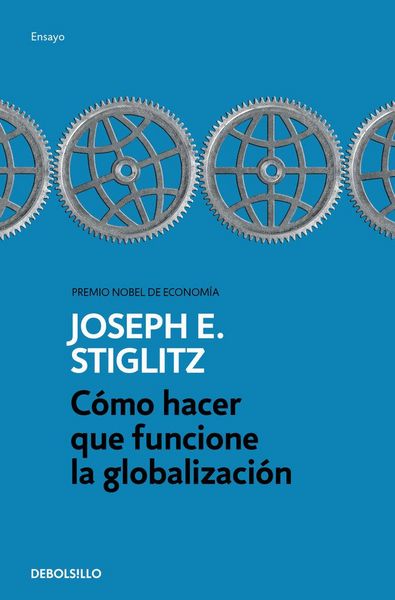 Produktbild: C&oacute;mo hacer que funcione la globalizaci&oacute;n