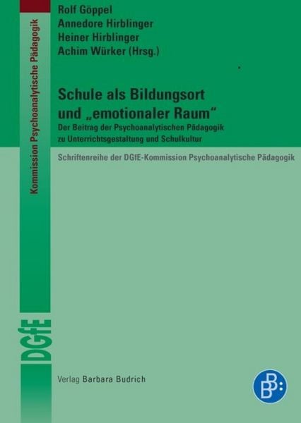 Produktbild: Schule als Bildungsort und "emotionaler Raum"