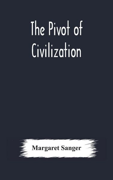 Produktbild: The Pivot Of Civilization
