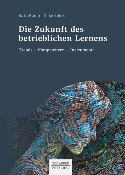 Produktbild: Die Zukunft des betrieblichen Lernens