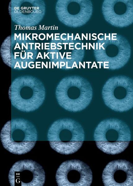 Produktbild: Mikromechanische Antriebstechnik f&uuml;r aktive Augenimplantate