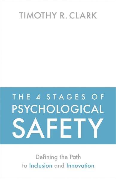 Produktbild: The 4 Stages of Psychological Safety