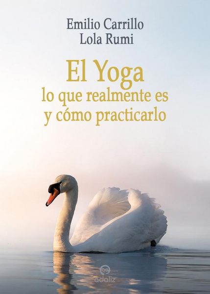 Produktbild: El yoga : lo que realmente es y c&oacute;mo practicarlo