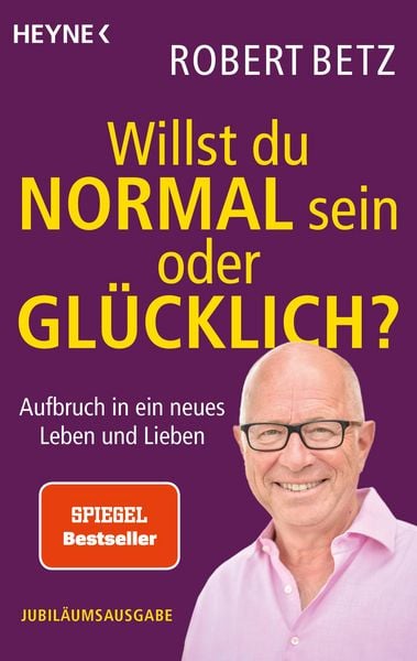 Produktbild: Willst du normal sein oder gl&uuml;cklich?