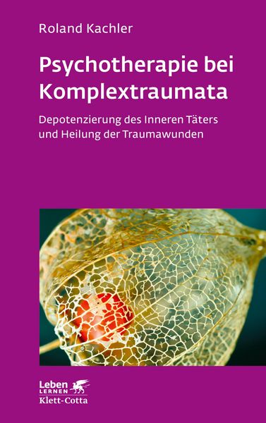 Produktbild: Psychotherapie bei Komplextraumata (Leben Lernen, Bd. 334)
